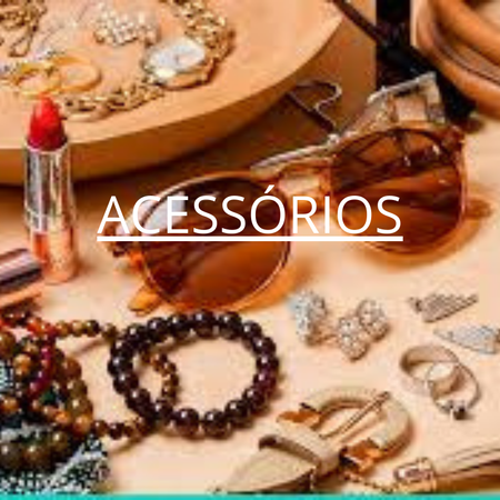 ACESSÓRIOS